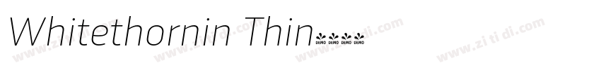 Whitethornin Thin字体转换